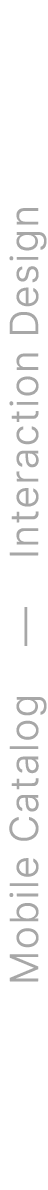 Mobile Catalog ― Interaction Design